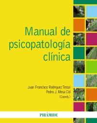 MANUAL DE PSICOPATOLOGIA CLINICA | 9788436823424 | JUAN FRANCISCO RODRIGUEZ TESTAL PEDRO J MESA CID COORD | Llibres Parcir | Llibreria Parcir | Llibreria online de Manresa | Comprar llibres en català i castellà online