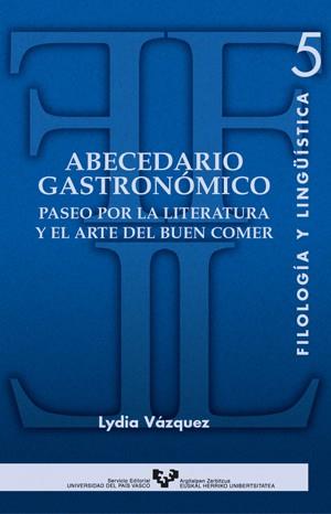 ABECEDARIO GASTRONOMICO | 9788483734292 | VAZQUEZ | Llibres Parcir | Librería Parcir | Librería online de Manresa | Comprar libros en catalán y castellano online