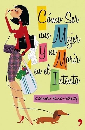 COMO SER MUJER Y NO MORIR EN EL INTENTO | 9788499980102 | RICO GODOY CARMEN | Llibres Parcir | Llibreria Parcir | Llibreria online de Manresa | Comprar llibres en català i castellà online