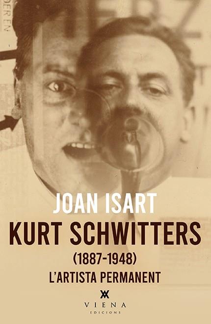 KURT SCHWITTERS | 9788418908842 | ISART, JOAN | Llibres Parcir | Llibreria Parcir | Llibreria online de Manresa | Comprar llibres en català i castellà online