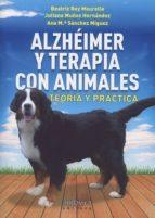 ALZHEIMER Y TERAPIA CON ANIMALES | 9788484089483 | VV.AA. | Llibres Parcir | Llibreria Parcir | Llibreria online de Manresa | Comprar llibres en català i castellà online