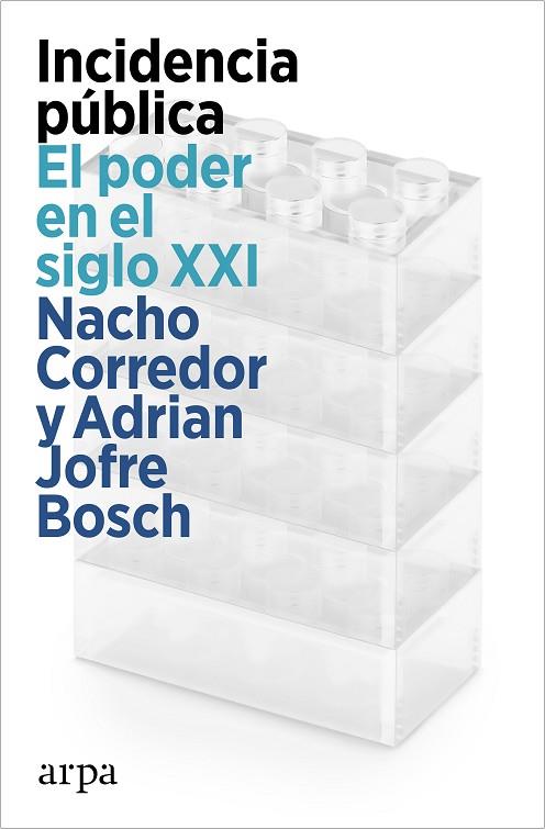 INCIDENCIA PÚBLICA | 9788419558831 | CORREDOR, NACHO/BOSCH, ADRIAN JOFRE | Llibres Parcir | Llibreria Parcir | Llibreria online de Manresa | Comprar llibres en català i castellà online