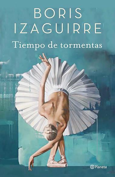 TIEMPO DE TORMENTAS | 9788408182672 | IZAGUIRRE, BORIS | Llibres Parcir | Llibreria Parcir | Llibreria online de Manresa | Comprar llibres en català i castellà online