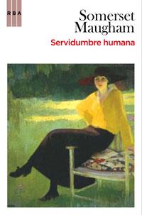 SERVIDUMBRE HUMANA | 9788498677539 | MAUGHAM SOMERSET | Llibres Parcir | Librería Parcir | Librería online de Manresa | Comprar libros en catalán y castellano online