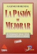 PASION POR MEJORAR | 9788479782641 | IBARZABAL | Llibres Parcir | Llibreria Parcir | Llibreria online de Manresa | Comprar llibres en català i castellà online