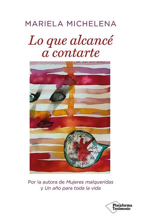 LO QUE ALCANCÉ A CONTARTE | 9788419655547 | MICHELENA, MARIELA | Llibres Parcir | Llibreria Parcir | Llibreria online de Manresa | Comprar llibres en català i castellà online