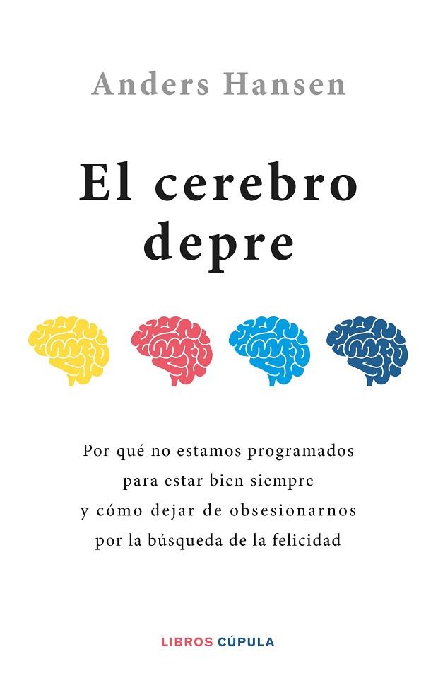 EL CEREBRO DEPRE | 9788448032524 | HANSEN, ANDERS | Llibres Parcir | Llibreria Parcir | Llibreria online de Manresa | Comprar llibres en català i castellà online