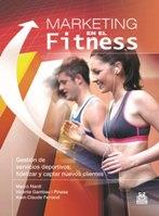 MARKETING EN EL FITNESS. Gestión de servicios deportivos (Bicolor) | 9788499101514 | Nardi, Marco/Gambau, Vicente/Ferrand, Alain Claude | Llibres Parcir | Llibreria Parcir | Llibreria online de Manresa | Comprar llibres en català i castellà online