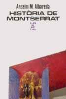 HISTORIA DE MONTSERRAT | 9788472029439 | ALBAREDA | Llibres Parcir | Llibreria Parcir | Llibreria online de Manresa | Comprar llibres en català i castellà online