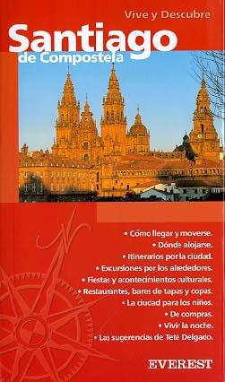 SANTIAGO COMPOSTELA (VIVE Y DESCUBRE) | 9788424137465 | Llibres Parcir | Llibreria Parcir | Llibreria online de Manresa | Comprar llibres en català i castellà online