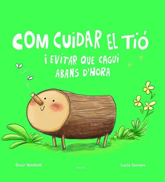 COM CUIDAR EL TIÓ I EVITAR QUE CAGUI ABANS D'HORA | 9788447949045 | VENDRELL CORRONS, OSCAR | Llibres Parcir | Llibreria Parcir | Llibreria online de Manresa | Comprar llibres en català i castellà online