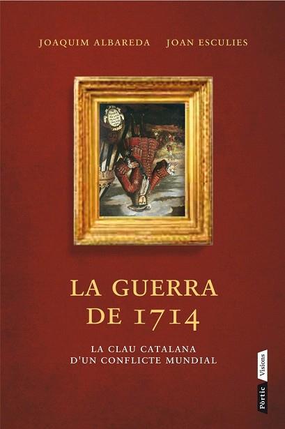 LA GUERRA DEL 1714 | 9788498092660 | JOAQUIM ALBAREDA SALVADÓ/ESCULIES SERRAT, JOAN | Llibres Parcir | Llibreria Parcir | Llibreria online de Manresa | Comprar llibres en català i castellà online