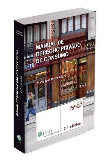 Manual de derecho privado de consumo | 9788490201312 | Reyes López, María José | Llibres Parcir | Librería Parcir | Librería online de Manresa | Comprar libros en catalán y castellano online