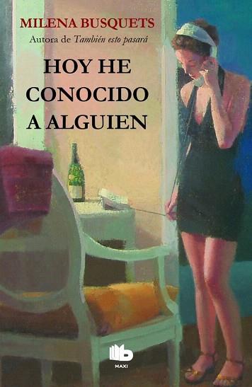 HOY HE CONOCIDO A ALGUIEN | 9788490700846 | BUSQUETS TUSQUETS, MILENA | Llibres Parcir | Librería Parcir | Librería online de Manresa | Comprar libros en catalán y castellano online