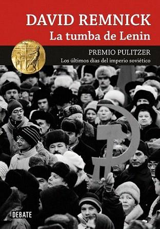 LA TUMBA DE LENIN | 9788499920146 | REMNICK DAVID | Llibres Parcir | Llibreria Parcir | Llibreria online de Manresa | Comprar llibres en català i castellà online