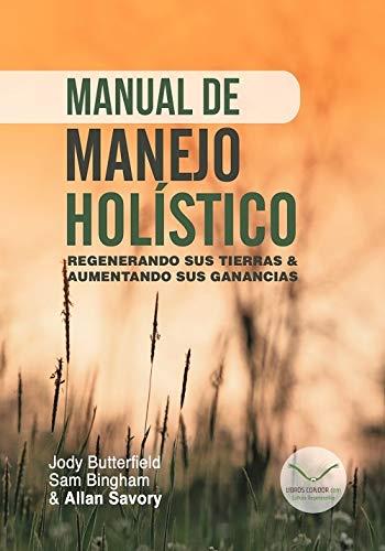 MANUAL DE MANEJO HOLÍSTICO | 9789569727153 | BINGHAM,SAM | Llibres Parcir | Llibreria Parcir | Llibreria online de Manresa | Comprar llibres en català i castellà online