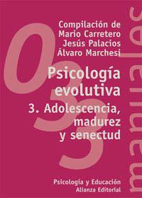 PSICOLOGIA EVOLUTIVA 3 | 9788420681825 | CARRETERO | Llibres Parcir | Llibreria Parcir | Llibreria online de Manresa | Comprar llibres en català i castellà online