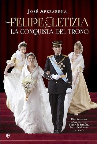 FELIPE Y LETIZIA. LA CONQUISTA DEL TRONO | 9788490601297 | APEZARENA, JOSÉ | Llibres Parcir | Llibreria Parcir | Llibreria online de Manresa | Comprar llibres en català i castellà online