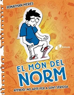 EL MÓN DEL NORM, 2. ATENCIÓ: NO APTE PER A GENT SERIOSA | 9788499064574 | MERES, JONATHAN | Llibres Parcir | Llibreria Parcir | Llibreria online de Manresa | Comprar llibres en català i castellà online