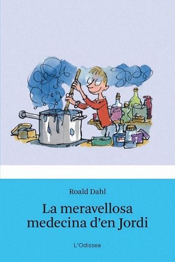 LA MERAVELL0SA MEDICINA D'EN JORDI | 9788499320250 | DAHL ROAL | Llibres Parcir | Llibreria Parcir | Llibreria online de Manresa | Comprar llibres en català i castellà online