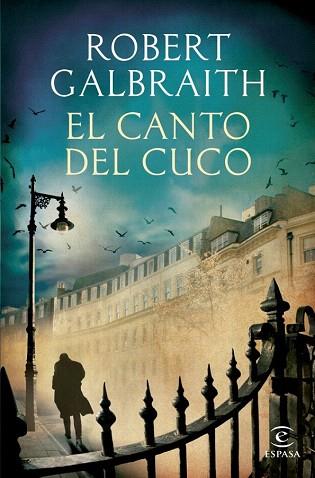 EL CANTO DEL CUCO | 9788467040395 | ROBERT GALBRAITH | Llibres Parcir | Llibreria Parcir | Llibreria online de Manresa | Comprar llibres en català i castellà online