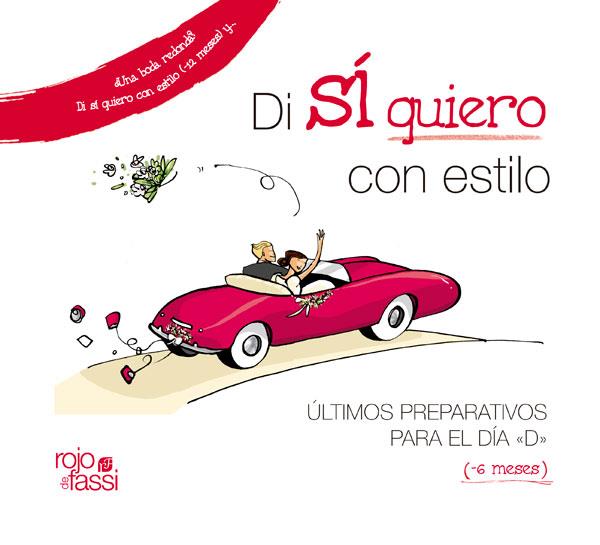 DI SI QUIERO CON ESTILO | 9788493872540 | Llibres Parcir | Llibreria Parcir | Llibreria online de Manresa | Comprar llibres en català i castellà online