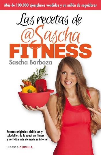 LAS RECETAS DE SASCHA FITNESS | 9788448021276 | BARBOZA, SASCHA | Llibres Parcir | Llibreria Parcir | Llibreria online de Manresa | Comprar llibres en català i castellà online