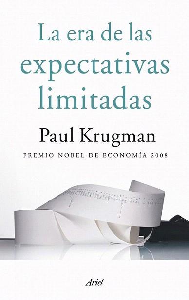 LA ERA DE LAS EXPECTATIVAS LIMITADAS | 9788434469129 | PAUL KRUGMAN | Llibres Parcir | Llibreria Parcir | Llibreria online de Manresa | Comprar llibres en català i castellà online