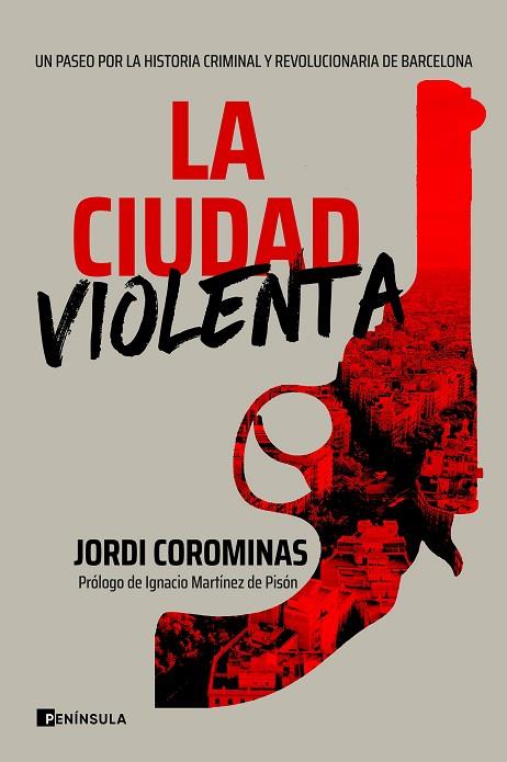 LA CIUDAD VIOLENTA | 9788411000086 | COROMINAS, JORDI | Llibres Parcir | Llibreria Parcir | Llibreria online de Manresa | Comprar llibres en català i castellà online