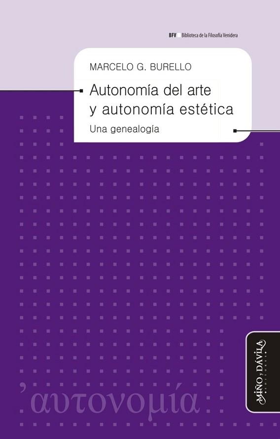 AUTONOMÍA DEL ARTE Y AUTONOMÍA ESTÉTICA: UNA GENEALOGÍA | PODI130178 | BURELLO   MARCELO G. | Llibres Parcir | Llibreria Parcir | Llibreria online de Manresa | Comprar llibres en català i castellà online