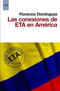 LAS CONEXIONES DE ETA EN AMERICA | 9788498677799 | DOMINGUEZ FLORENCIO | Llibres Parcir | Llibreria Parcir | Llibreria online de Manresa | Comprar llibres en català i castellà online