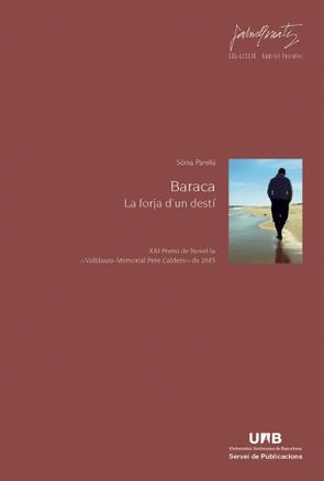 BARACA. LA FORJA D'UN DESTÍ. | 9788449054402 | PARELLA RUBIO, SÒNIA | Llibres Parcir | Llibreria Parcir | Llibreria online de Manresa | Comprar llibres en català i castellà online