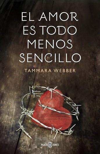 EL AMOR ES TODO MENOS SENCILLO | 9788401354878 | WEBBER,TAMMARA | Llibres Parcir | Llibreria Parcir | Llibreria online de Manresa | Comprar llibres en català i castellà online