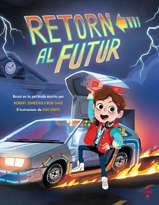 C-RETORN AL FUTUR | 9788466145169 | GALE, BOB/ZEMECKIS, ROBERT | Llibres Parcir | Llibreria Parcir | Llibreria online de Manresa | Comprar llibres en català i castellà online