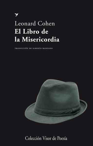 EL LIBRO DE LA MISERICORDIA col poesia | 9788498957976 | LEONARD COHEN | Llibres Parcir | Llibreria Parcir | Llibreria online de Manresa | Comprar llibres en català i castellà online