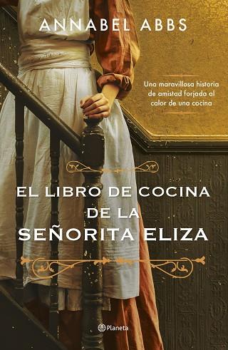 EL LIBRO DE COCINA DE LA SEÑORITA ELIZA | 9788408256281 | ABBS, ANNABEL | Llibres Parcir | Llibreria Parcir | Llibreria online de Manresa | Comprar llibres en català i castellà online