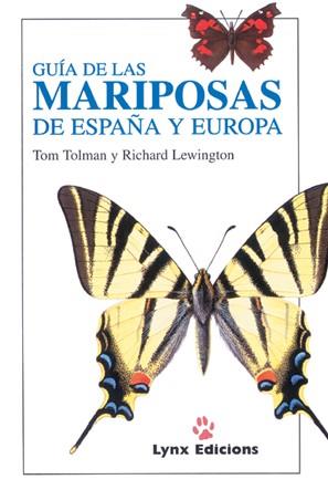 GUIA DE LAS MARIPOSAS DE ESPAÐA Y EUROPA | 9788487334368 | TOLMAN - LEWINGTON | Llibres Parcir | Llibreria Parcir | Llibreria online de Manresa | Comprar llibres en català i castellà online