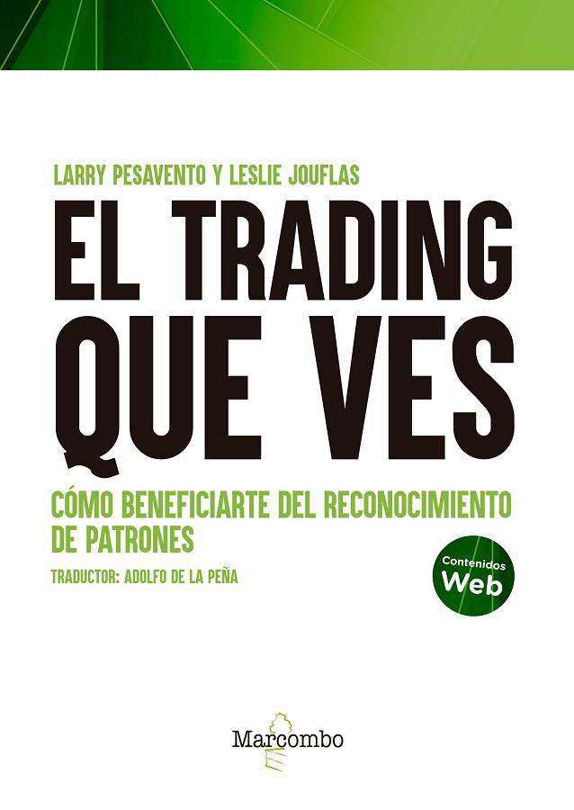 EL TRADING QUE VES | 9788426734983 | JOUFLAS, LESLIE/PESAVENTO, LARRY | Llibres Parcir | Llibreria Parcir | Llibreria online de Manresa | Comprar llibres en català i castellà online