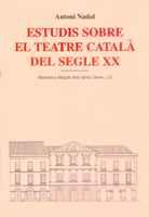 ESTUDIS SOBRE EL TEATRE CATALA DEL SEGLE XX | 9788484157113 | NADAL | Llibres Parcir | Llibreria Parcir | Llibreria online de Manresa | Comprar llibres en català i castellà online