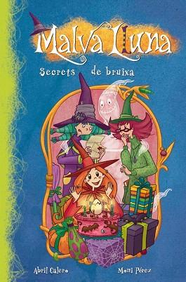 SECRETS DE BRUIXA (MALVA LLUNA NÚM.4) | 9788448833404 | DEL CASTILLO,E.B./PEREZ,MONI | Llibres Parcir | Llibreria Parcir | Llibreria online de Manresa | Comprar llibres en català i castellà online