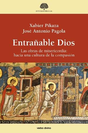 ENTRAÑABLE DIOS | 9788490732120 | PAGOLA , JOSÉ ANTONIO/PIKAZA IBARRONDO, XABIER | Llibres Parcir | Llibreria Parcir | Llibreria online de Manresa | Comprar llibres en català i castellà online