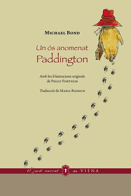 UN ÓS ANOMENAT PADDINGTON | 9788483309278 | BOND, MICHAEL | Llibres Parcir | Llibreria Parcir | Llibreria online de Manresa | Comprar llibres en català i castellà online