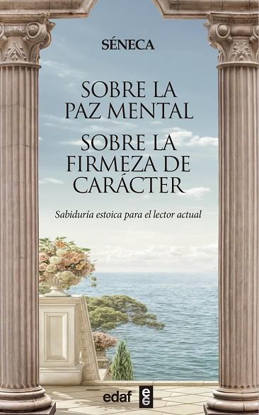 SOBRE LA PAZ MENTAL. SOBRE LA FIRMEZA DE CARÁCTER | 9788441443266 | SÉNECA | Llibres Parcir | Llibreria Parcir | Llibreria online de Manresa | Comprar llibres en català i castellà online