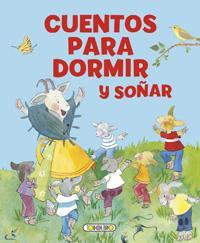 CUENTOS PARA DORMIR Y SOÑAR | 9788490376584 | Llibres Parcir | Llibreria Parcir | Llibreria online de Manresa | Comprar llibres en català i castellà online