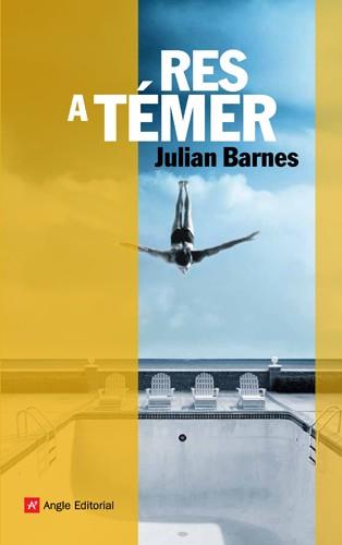 RES A TEMER | 9788492758760 | JULIAN BARNES | Llibres Parcir | Llibreria Parcir | Llibreria online de Manresa | Comprar llibres en català i castellà online