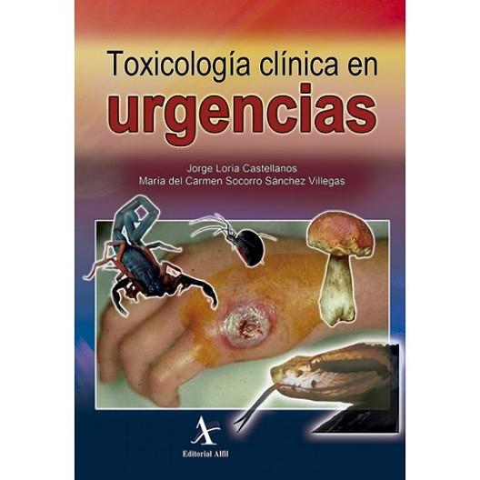 TOXICOLOGÍA CLÍNICA EN URGENCIAS | PODI63543 | LORÍA CASTELLANOS  JORGE | Llibres Parcir | Llibreria Parcir | Llibreria online de Manresa | Comprar llibres en català i castellà online