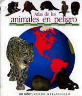 ATLAS DE LOS ANIMALES EN PELIGRO | 9788434857308 | MUNDO MARAVILLOSO | Llibres Parcir | Llibreria Parcir | Llibreria online de Manresa | Comprar llibres en català i castellà online