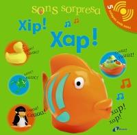 Sons sorpresa - Xip! Xap! | 9788499061184 | Sirett, Dawn | Llibres Parcir | Llibreria Parcir | Llibreria online de Manresa | Comprar llibres en català i castellà online