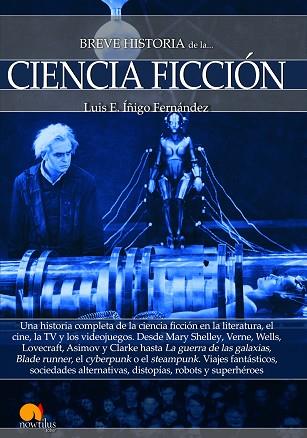 BREVE HISTORIA DE LA CIENCIA FICCIóN | 9788499678924 | ÍñIGO FERNáNDEZ, LUIS E. | Llibres Parcir | Llibreria Parcir | Llibreria online de Manresa | Comprar llibres en català i castellà online