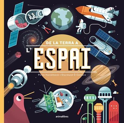 DE LA TERRA A L'ESPAI | 9788418592744 | PAVLA HANÁCKOVÁ | Llibres Parcir | Llibreria Parcir | Llibreria online de Manresa | Comprar llibres en català i castellà online